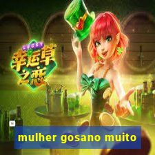 mulher gosano muito